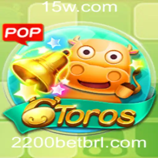 Explorando o Mundo do Jogo '6Toros' e Como Usar a '2200 bet'